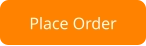 Place Order