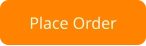 Place Order